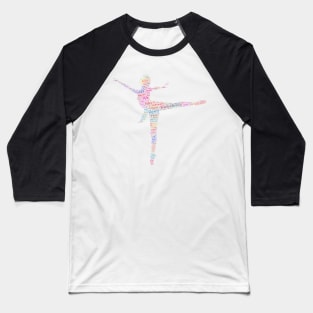 Dancer Lady Woman Silhouette Shape Text Word Cloud Baseball T-Shirt